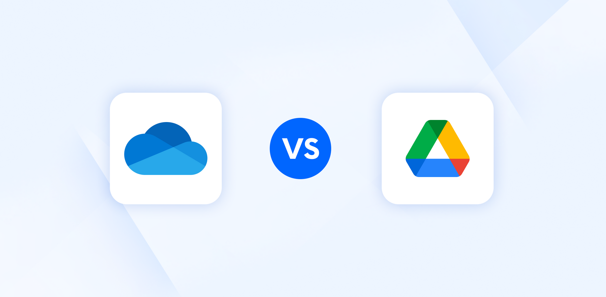 OneDrive vs Google Drive? Big Tech'in en büyük iki bulut hizmeti hakkında her şey